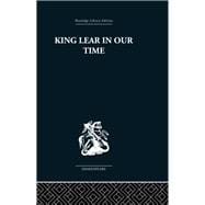 King Lear in our Time