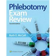 Bundle of Phlebotomy Essentials, Student Workbook for Phlebotomy Essentials, and Phlebotomy Essentials Exam Review