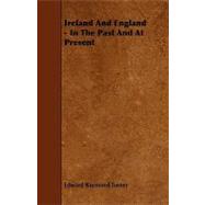 Ireland and England - in the Past and at Present
