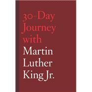 30-Day Journey wth Martin Luther King Jr.