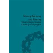 Slavery, Memory and Identity: National Representations and Global Legacies