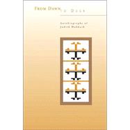 From Dawn to Dusk : Autobiography of Judith Hubback