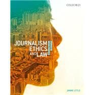 Journalism Ethics and Law Stories of Media Practice