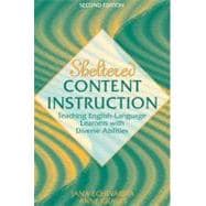 Sheltered Content Instruction : Teaching English-Language Learners with Diverse Abilities