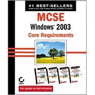 MCSE: Windows 2003 Core Requirements, Covers Exam 70-270, 70-275, 70-276, 70-278 (Books with CD-ROMs)