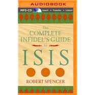 The Complete Infidel's Guide to Isis