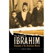 The Struggle of Ibrahim Biography of an Australian Muslim