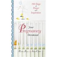 Your Pregnancy Devotional