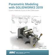 Parametric Modeling with SOLIDWORKS 2019