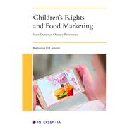Children's Rights and Food Marketing State Duties in Obesity Prevention