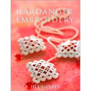 Hardanger Embroidery : 20 Stunning Counted Thread Projects