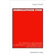 Journalistische Ethik