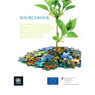 Sourcebook of Opportunities for Enhancing Cooperation among the Biodiversity-related Conventions at National and Regional Levels