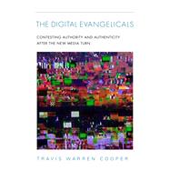 The Digital Evangelicals