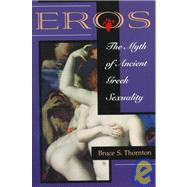 Eros: The Myth Of Ancient Greek Sexuality