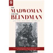 The Madwoman and the Blindman