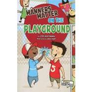 Manners Matter on the Playground