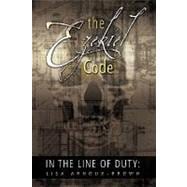In the Line of Duty : The Ezekiel Code
