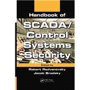 Handbook of SCADA/Control Systems Security