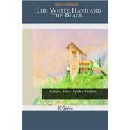 The White Hand and the Black