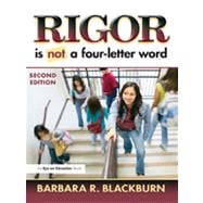 Rigor Is Not a Four Letter Word