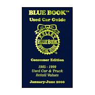 Kelley Blue Book Used Car Guide January-June 2000