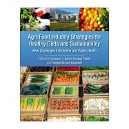 Agri-food Industry Strategies for Healthy Diets and Sustainability