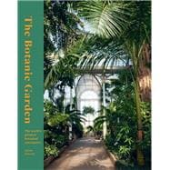 The Botanic Garden The world's greatest botanical sanctuaries