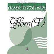 Classic Festival Solos, Horn (F): Horn in F - Piano Accompaniment