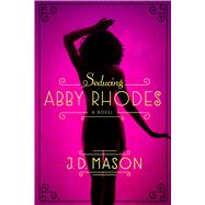 Seducing Abby Rhodes