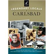 Legendary Locals of Carlsbad