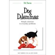 Dog Dilemmas Simple Solutions to Everyday Problems