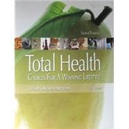 Total Health: Choices for a Winning Lifestyle, High School, Student Textbook (Product ID: 7607)