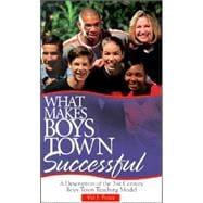 What Makes Boys Town Successful: A Description of the 21st Century Boys Town Teaching Model