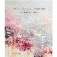 Twombly and Poussin