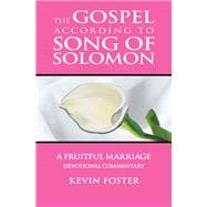 The Gospel According to Song of Solomon