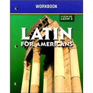 Latin for Americans: Glencoe Latin 2 Workbook