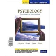 Psychology: From Inquiry to Understanding, Books a la Carte Edition