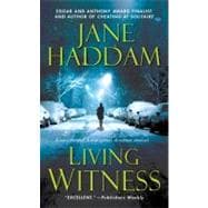 Living Witness : A Town Divided -A Trail Ignited -A Witness Silenced...