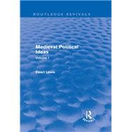 Medieval Political Ideas (Routledge Revivals): Volume I