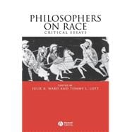 Philosophers on Race Critical Essays