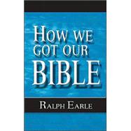 How We Got Our Bible