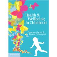 Health and Wellbeing in Childhood
