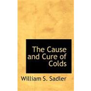 The Cause and Cure of Colds