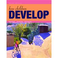 How Children Develop, 3rd Edition
