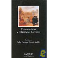 Entremesistas y Entremeses Barrocos / Players and Short Baroque Plays