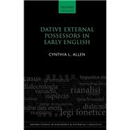 Dative External Possessors in Early English