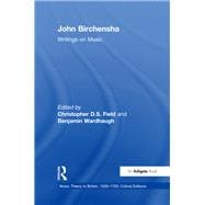 John Birchensha: Writings on Music