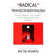 Radical Transcendentalism: The Non-