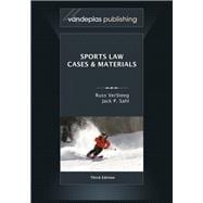 Sports Law: Cases & Materials, Third Edition